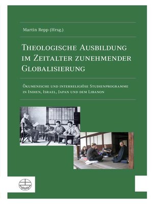 cover image of Theologische Ausbildung im Zeitalter zunehmender Globalisierung